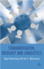 Standardization, Ideology and Linguistics - eBook