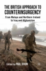 The British Approach to Counterinsurgency : From Malaya and Northern Ireland to Iraq and Afghanistan - eBook