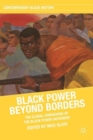 Black Power beyond Borders : The Global Dimensions of the Black Power Movement - Book