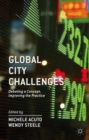Global City Challenges : Debating a Concept, Improving the Practice - Book