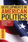 Developments in American Politics 7 - Book