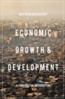 Economic Growth and Development : A Comparative Introduction - Book