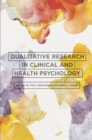 Qualitative Research in Clinical and Health Psychology - Book