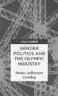 Gender Politics and the Olympic Industry - Book