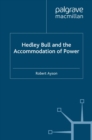Hedley Bull and the Accommodation of Power - eBook