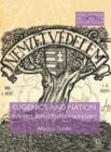 Eugenics and Nation in Early 20th Century Hungary - Book