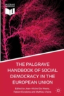 The Palgrave Handbook of Social Democracy in the European Union - Book