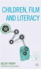 Children, Film and Literacy - Book