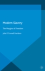 Modern Slavery : The Margins of Freedom - eBook
