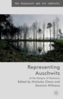 Representing Auschwitz : At the Margins of Testimony - eBook