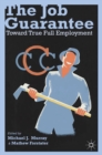 The Job Guarantee : Toward True Full Employment - eBook