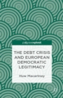The Debt Crisis and European Democratic Legitimacy - eBook