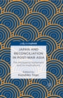 Japan and Reconciliation in Post-war Asia : The Murayama Statement and Its Implications - eBook