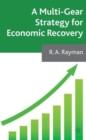 A Multi-Gear Strategy for Economic Recovery - Book