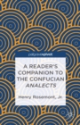 A Reader's Companion to the Confucian Analects - eBook