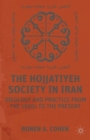 The Hojjatiyeh Society in Iran : Ideology and Practice from the 1950s to the Present - Book