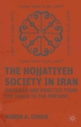 The Hojjatiyeh Society in Iran : Ideology and Practice from the 1950s to the Present - eBook