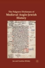 The Palgrave Dictionary of Medieval Anglo-Jewish History - eBook