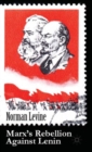 Marx's Rebellion Against Lenin - Book