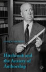 Hitchcock & the Anxiety of Authorship - Book