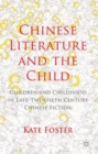 Chinese Literature and the Child : Children and Childhood in Late-Twentieth-Century Chinese Fiction - Book