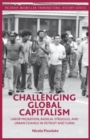 Challenging Global Capitalism : Labor Migration, Radical Struggle, and Urban Change in Detroit and Turin - Book