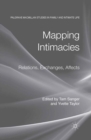 Mapping Intimacies : Relations, Exchanges, Affects - eBook