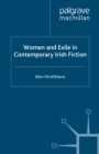 Women and Exile in Contemporary Irish Fiction - eBook