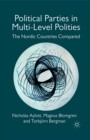 Political Parties in Multi-Level Polities : The Nordic Countries Compared - eBook