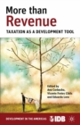 More than Revenue : Taxation as a Development Tool - eBook