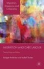 Migration and Care Labour : Theory, Policy and Politics - Book