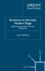 Romance on the Early Modern Stage : English Expansion Before and After Shakespeare - eBook