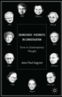 Democratic Theorists in Conversation : Turns in Contemporary Thought - eBook