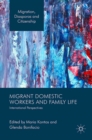 Migrant Domestic Workers and Family Life : International Perspectives - eBook