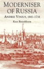 Moderniser of Russia : Andrei Vinius, 1641-1716 - Book