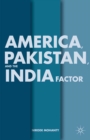 America, Pakistan, and the India Factor - eBook