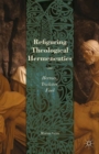 Refiguring Theological Hermeneutics : Hermes, Trickster, Fool - eBook