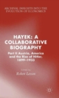 Hayek: A Collaborative Biography : Part II, Austria, America and the Rise of Hitler, 1899-1933 - Book