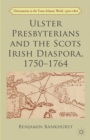 Ulster Presbyterians and the Scots Irish Diaspora, 1750-1764 - eBook