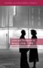 Love and Romance in Britain, 1918 - 1970 - Book