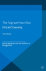 Ethical Citizenship : British Idealism and the Politics of Recognition - eBook