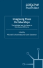 Imagining Mass Dictatorships : The Individual and the Masses in Literature and Cinema - eBook