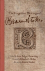 The Forgotten Writings of Bram Stoker - J. Browning