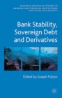 Bank Stability, Sovereign Debt and Derivatives - eBook