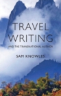 Travel Writing and the Transnational Author - eBook
