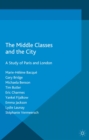 The Middle Classes and the City : A Study of Paris and London - eBook