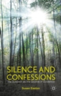 Silence and Confessions : The Suspect as the Source of Evidence - Book