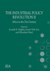 The Industrial Policy Revolution II : Africa in the Twenty-first Century - Book