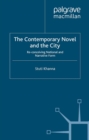 The Contemporary Novel and the City : Re-conceiving National and Narrative Form - eBook