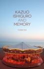 Kazuo Ishiguro and Memory - eBook